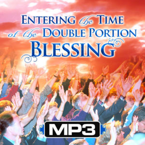 DLCD018 - MP3 - Entering the Time of Double Portion Blessing-0