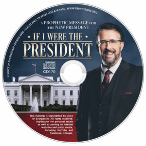 If I Were the President-The Prophetic Message God Gave Perry for Donald Trump-0