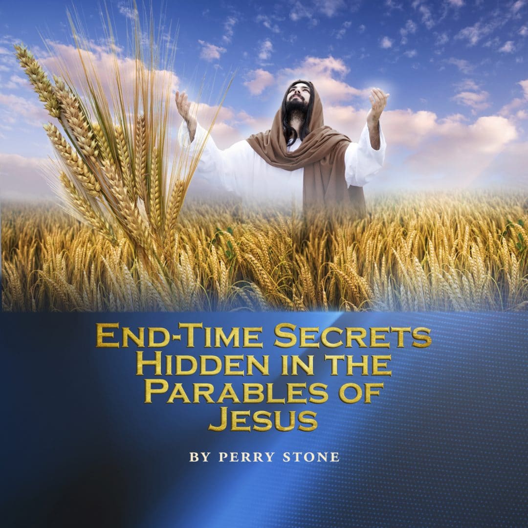 CD070 End Time Secrets Hidden in the Parables of Jesus | Perry Stone ...