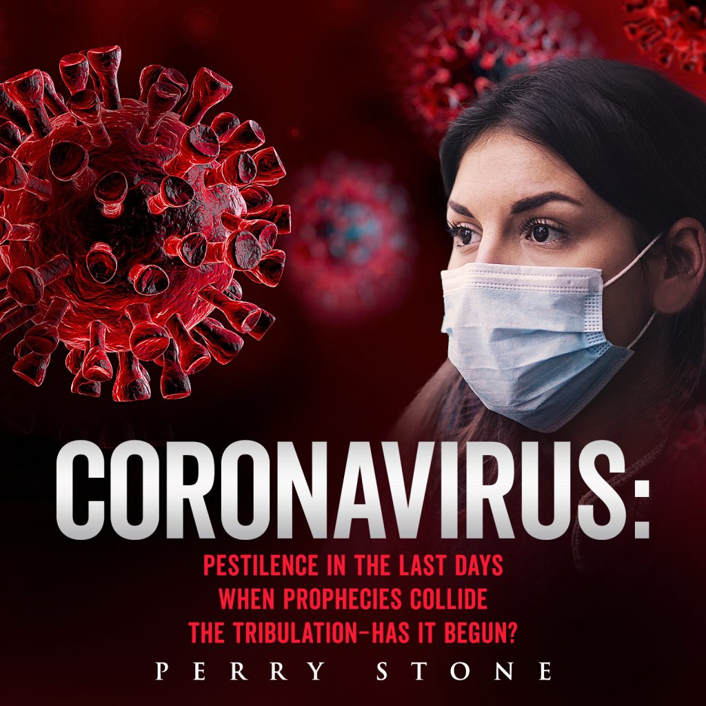 Coronavirus - Pestilence in the Last Days - Download | Perry Stone