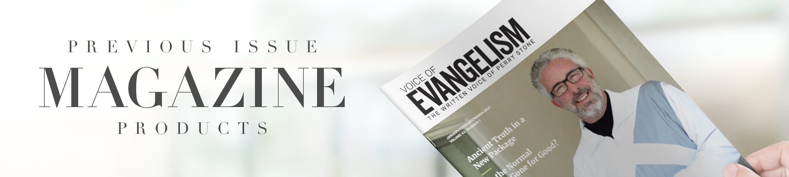 Previous Magazine Products Landing Page Header 4301