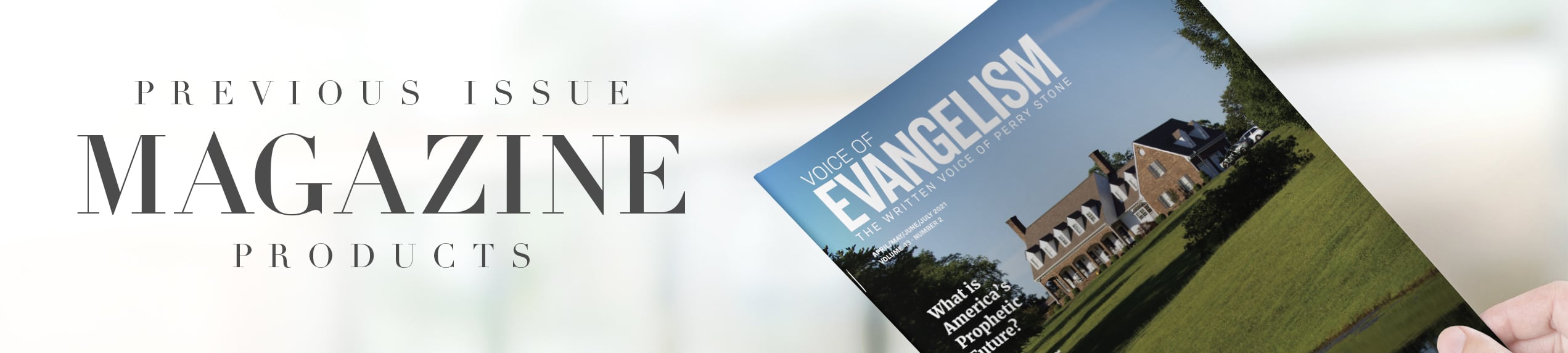 Previous Magazine Products Landing Page Header 4301