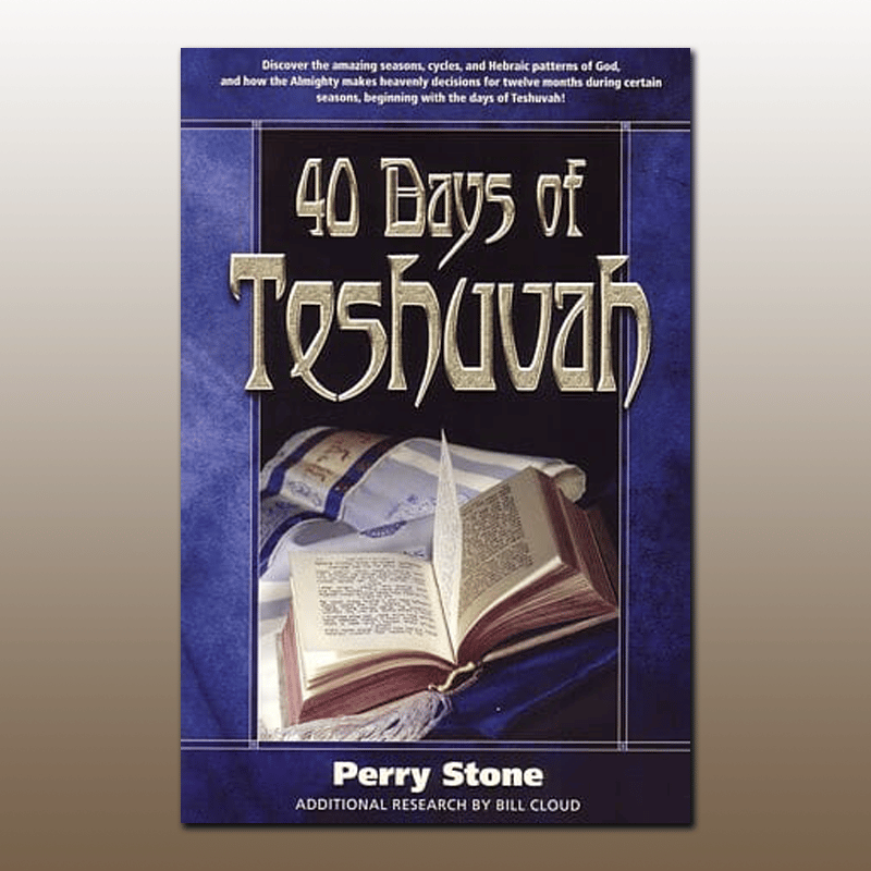 40 Days Of Teshuvah Perry Stone Ministries