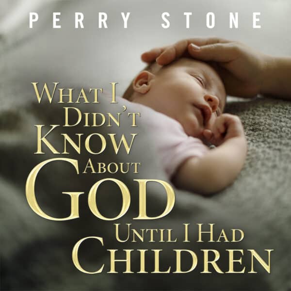 What I Didn’t Know About God Until I Had Children - Download